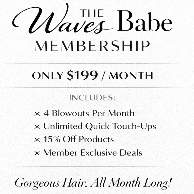 Waves Babe Membership at Waves Blow Dry Bar in Branford, CT
